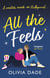 All the Feels - a heart-warming Hollywood romance