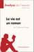 La vie est un roman de Guillaume Musso (Analyse de l'œuvre) - Résumé complet et analyse détaillée de l'oeuvre