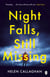 Night Falls, Still Missing - The gripping psychological thriller perfect for the cold winter nights