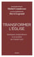 Transformer l'Eglise