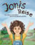 Jonis Reise - Eine Reise zu sich selbst durch Freundschaft und Mut