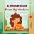 Z mojego okna From My Window - Polish English Bilingual Collection