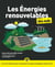 Les Énergies renouvelables pour les Nuls