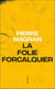 La Folie Forcalquier
