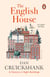 The English House - A History In Eight Buildings - The Sunday Times Bestseller