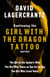 Continuing THE GIRL WITH THE DRAGON TATTOO/MILLENNIUM series - The Girl in the Spider's Web; The Girl Who Takes an Eye for an Eye; The Girl Who Lived Twice