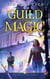 Guild of Magic - NYC Questing Guild, #2