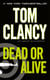 Dead or Alive