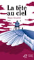 La tête au ciel