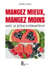 Mangez mieux mangez moins - Avec le jeûne intermittent