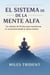 El Sistema de la Mente Alfa