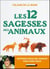 Les 12 sagesses des animaux