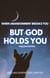 When Abandonment Breaks You, But God Holds You – English Edition