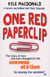One Red Paperclip - The story of how one man changed his life one swap at a time