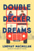 Double-Decker Dreams - A Novel