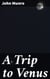 A Trip to Venus - A Novel