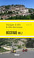 Occitanie Vol.2 Voyages à vélo et vélo électrique - Itinéraires de 2 à 6 jours : Gard, Hérault, Lozère, Aveyron, Tarn, Haute-Garonne
