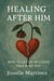 Healing After Him