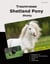 Traumrasse Shetland Pony - Shetty
