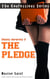 Slutty Sorority 2: The Pledge: A Hot Lesbian and Group Sexy Erotica Novella (Confession Series)