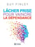 Lâcher prise pour vaincre la dépendance - LACHER PRISE.. VAINCRE DEPENDANCE [NUM]