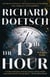 The 13th Hour - A Thriller
