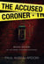The Accused Coroner - Fenway Stevenson Mysteries, #7