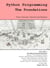 Python programming: The Foundations - Python Programming Series, #1