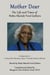 Mother Dear: The Life and Times of Nettie Mariah Ford Gethers