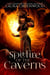 Spitfire Of The Caverns - Forgotten Gods, #16