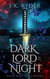 Dark Lord of the Night - Dark Destinies, #2