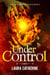 Under Control - The Guardians of Ivalice, #2