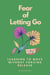 Fear of Letting Go: Learning to Move Without Forcing Release