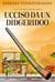 Ucciso Da Un Didgeridoo - I Gialli Di Jamie Quinn, #1