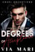 Degrees of Acceptance - Cruel Deceptions, #2