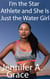 I'm the Star Athlete and She Is Just the Water Girl