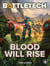 BattleTech: Blood Will Rise - BattleTech, #122
