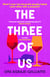 The Three of Us - The addictive summer holiday read