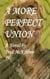 A More Perfect Union - 2nd Edition