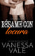 Bésame con locura - Condado de Bridgewater, #6