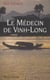 Le médecin de Vinh-Long