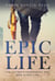 The Epic Life - The Gentleman Series, #3