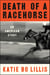 Death of a Racehorse - An American Story