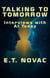 Talking to Tomorrow: Interviews with AI Today