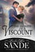 The Secrets of a Viscount - The Widows of the Aristocracy, #3