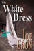 The White Dress