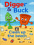 Digger & Buck - Clean Up The Beach - Digger & Buck, #1