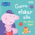 Gurra Grís - Gurra elskar alla og aðrar sögur