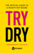 Try Dry - The Official Guide to a Month Off Booze