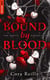 Bound by Blood - The Mafia Chronicles, Anthology - Le dernier tome des Mafia Chronicles !
